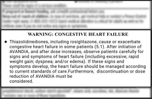 Avandia black box warning about heart failure.